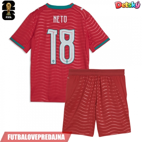 Lacne Dětský Futbalové dres Portugalsko Pedro Neto #18 MS 2026 Krátky Rukáv - Domáci (+ trenírky)